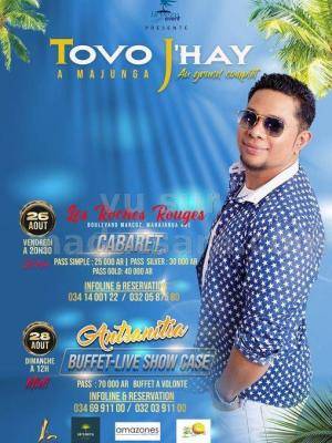 Tovo j'hay - Cabaret / Showcase - Les Roches Rouges Mahajanga , Antsanitia Resort