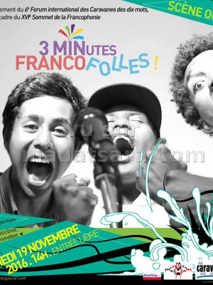 3 minutes francofolles - scène ouverte IFM - Institut Français de Madagascar‍