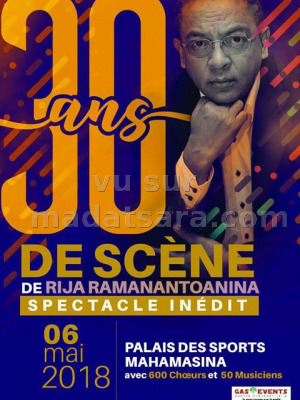 30 ans de scène de Rija ramanantoanina‍ - Palais des Sports Mahamasina‍