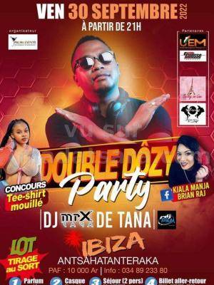 Double Dôzy party - Showcase - Ibiza Club Antsahatanteraka Ambatondrazaka