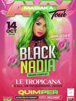 Black Nadia - Concert - tropicana Quimper