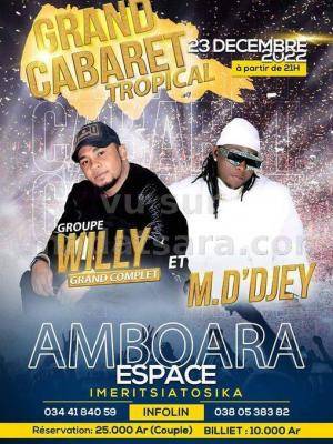 Willy grand Cabaret Espace Amboara Imerintsiatosika