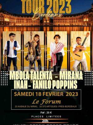 Mbola Talenta , Mirana , Inah , Fanilo Poppin's Concert Le Forum Artigues-près-bordeaux