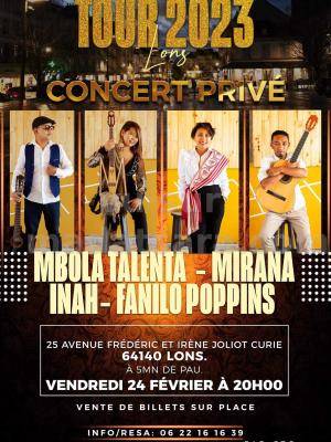 Concert privé - Mirana , Inah , Fanilo Poppin's , Mbola Talenta - Lons