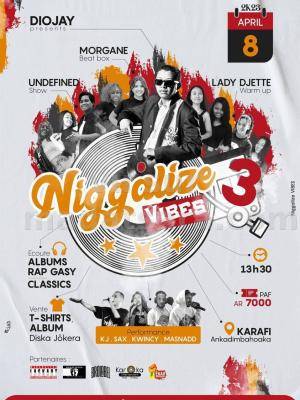 Niggalize vibes 3 - Discothèque / Clubbing Karafi Ankadimbahoaka