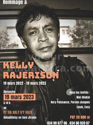 Hommage à Kelly Rajerison - avec Nini KIaka , Hery puissance , Parson jacques , Linah , Essy - Fy Tia Kaly Sy Vazo Ankadifotsy