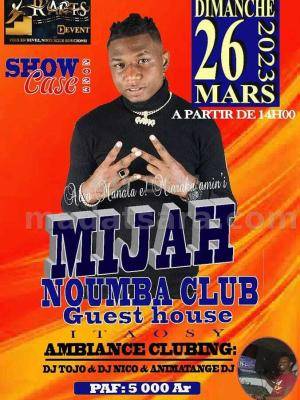 Mijah Showcase Noumba Club Itaosy