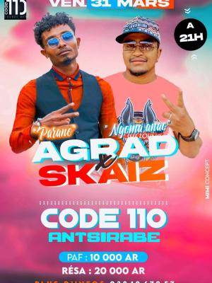Agrad & Skaiz - Showcase - Code 110 Antsirabe