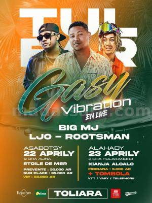 Gasy vibration en live Big MJ , LJO , Rootsman Showcase - Etoile De Mer Toliary , Kianja Aloalo Tsialonaka
