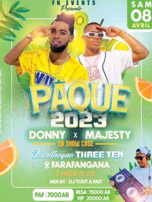 Pâques 2023 - Donny , Majesty Showcase Three Ten Farafangana