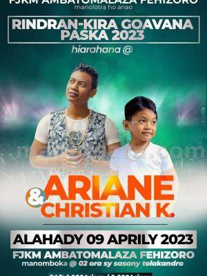 Christian K , Ariane Showcase FJKM Ambatomalaza Fehizoro