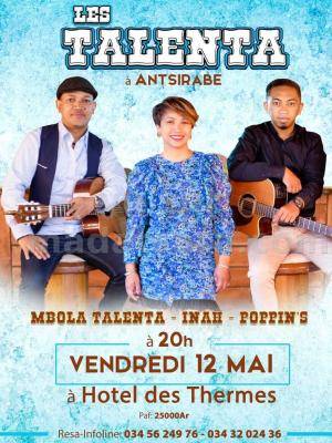 Mbola Talenta , Inah , Fanilo Poppin's Concert Hotel des Thermes Antsirabe