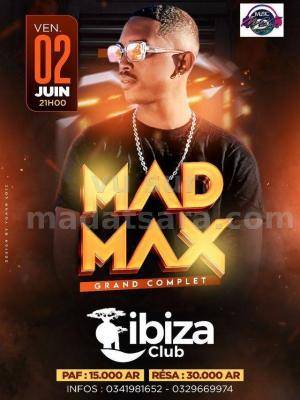 Mad Max Showcase Ibiza Club Antsahatanteraka Ambatondrazaka