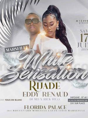 White sensation - Rijade , Eddy Renaud - Showcase Florida Palace Marseille
