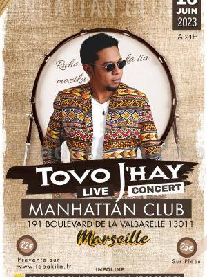 Tovo j'hay Concert 191 Manhattan Marseille