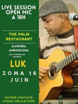 Live session Open Mic - Luk - The palm Alarobia Amboniloha