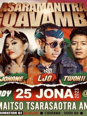 Johane , Laco, LJO , Twokii , louckim Showcase Asaramanitra goavambe - Kianja Tsarasaotra