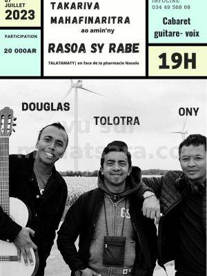 Takariva mahafinaritra rasoa & Rabe Talatamaty Cabaret Dougle , Tolotra , Ony
