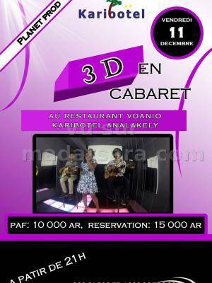 3D en cabaret - Restaurant Voanio Karibotel Analakely
