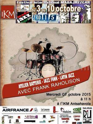 Atelier batterie - Jazz fnk - latin Jazz avec Frank Raholison à l'IKM Antsahavola