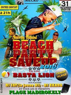 Beach Party Save Up 2016 - avec Basta Lion à la Plage Madirokely