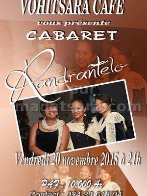 Cabaret Randrantelo au Vohitsara Café
