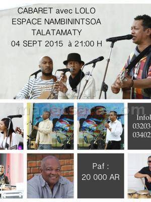Cabaret avec Lolo Espace Nambinintsoa Talatamaty