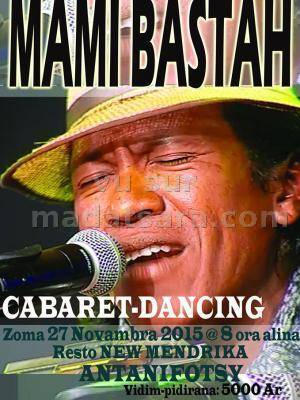 Cabaret dancing avec Mami Bastah au Resto New Mendrika Antanifotsy
