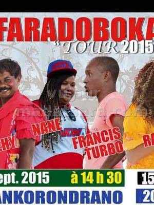 Faradoboka Tour 2015 - Foy'Hehy, Nane, Francis Turbo, Raja & Raly au Dôme Ankorondrano