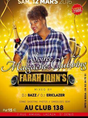Farah John's - Soirée malgache clubbing au Club 138 La Réunion