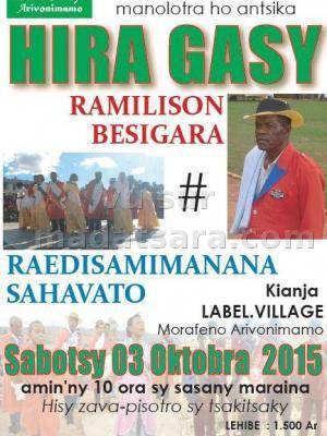 Hira gasy Ramilison Besigara vs Raedisamimanana Sahavato - Kianja LABEL.VILLAGE Morafeno Arivonimamo