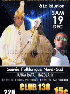 Janga Rata, Hazolahy - Grande soirée royale au Club 138 - St Denis La Réunion