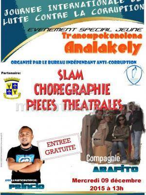 Journée internationale de lutte contre la corruption avec Princio t la compagnie Arafito au Tranompokonolona Analakely