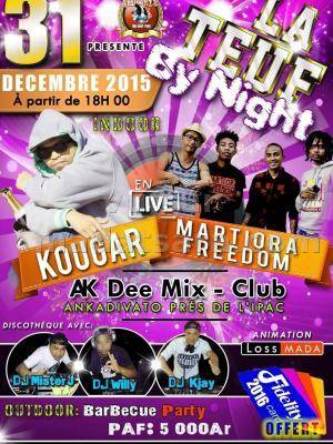 Kougar, Martiora Freedom - La Teuf by night au Ak Dee Mix Club Ankadivato
