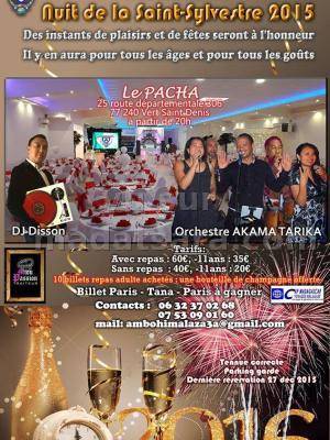 L'incontournable nuit de la St Sylvestre 2015 au Le Pacha Vert Saint Denis