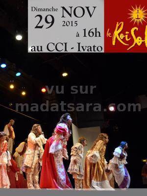 Le Roi Soleil  - Spectacle au CCI Ivato