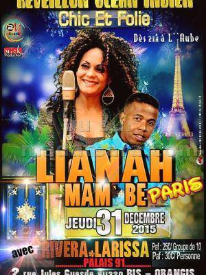 Lianah & Mam'Be avec Rivera et Larissa - Réveillon Ocean Indien Chic et Folie - Palais 91