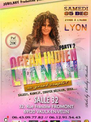 Lianah au grand complet - Ocean Indien Party 2 à Lyon Salle 32