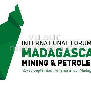 International forum on Madagascar Mining and Petroleum