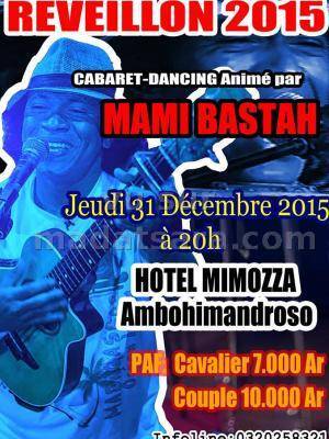 Mami Bastah - cabaret dancing reveillon 2015 à l'Hotel Mimoza Ambohimandroso