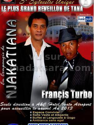 Nakatiana et Francis Turbo - Le plus grand réveillon de Tana - à l'A&C Hotel Ivato Aeroport
