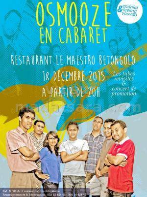 Osmooze en cabaret au restaurant Le Maestro Betongolo