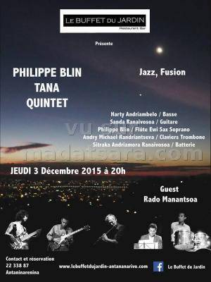 Philippe Blin, Tana Quintet en concert au Buffet du Jardin - Guest Rado Manantsoa