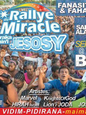 Rallye de Miracle miaraka amin'i Jesosy - Bord Majunga - Joseph D'AF, Marvel, Hirah Israel,  KnightsOfGod, Lion'i Joda