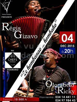Régis Gizavo et Olombelo Ricky en concert au Music Chefs avenue Club Soarano