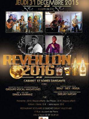 Réveillon 2016 - Cabaret et soirée dansante avec groupe vocal Madatunes au restaurant scolaire Le Guichet Orsay