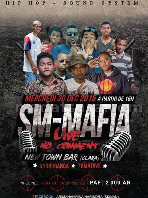 SM-Mafia live no comment au New Town Bar (Clar) Androranga - Toamasina