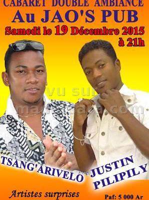 Tsang'Arivelo et Justin Pilipily - Cabaret double ambiance au Jao's Pub