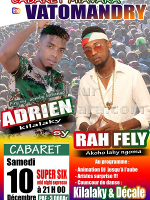 Adrien‍ & Rah Fely‍ cabaret miavaka Super Six Midnight Express Vatomandry