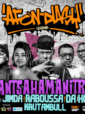 Afon-dasy legend Antsahamanitra avec Raboussa, bigg Jimda, Da hopp, Radz krutam bull